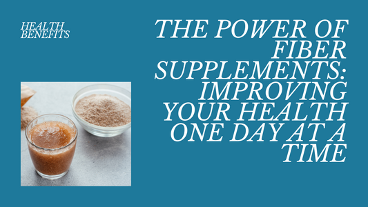 Health Benefits of Fiber Supplements